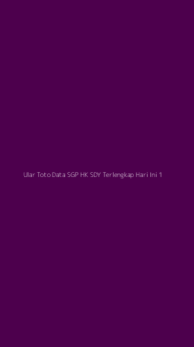 Tampilan Antarmuka Aplikasi Ular Toto Data Sgp Hk Sdy Terlengkap Hari Ini - 1