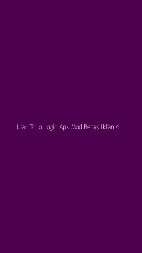 Tampilan Antarmuka Aplikasi Ular Toto Login Apk Mod Bebas Iklan - 4