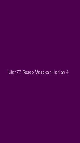 Tampilan Antarmuka Aplikasi Ular77 Resep Masakan Harian - 4