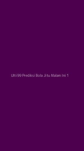 Tampilan Antarmuka Aplikasi Ulti99 Prediksi Bola Jitu Malam Ini - 1