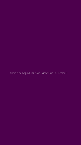 Tampilan Antarmuka Aplikasi Ultra777 Login Link Slot Gacor Hari Ini Resmi - 3