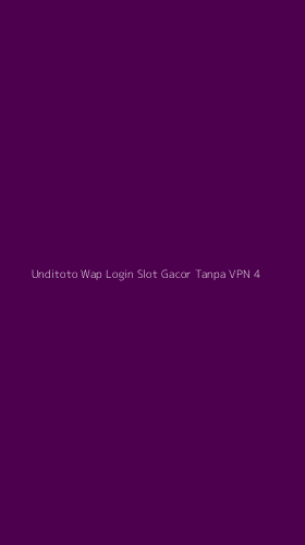 Tampilan Antarmuka Aplikasi Unditoto Wap Login Slot Gacor Tanpa Vpn - 4