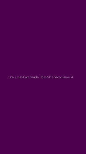 Tampilan Antarmuka Aplikasi Unsurtoto Com Bandar Toto Slot Gacor Resmi - 4