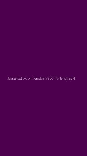 Tampilan Antarmuka Aplikasi Unsurtoto Com Panduan Seo Terlengkap - 4