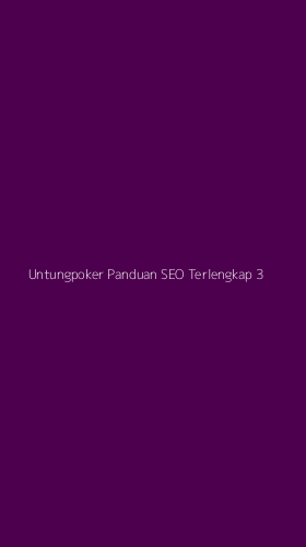 Tampilan Antarmuka Aplikasi Untungpoker Panduan Seo Terlengkap - 3