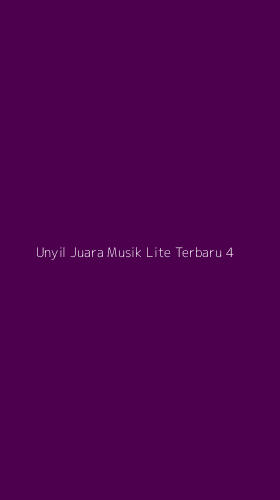 Tampilan Antarmuka Aplikasi Unyil Juara Musik Lite Terbaru - 4