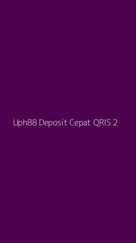 Tampilan Antarmuka Aplikasi Uph88 Deposit Cepat Qris - 2