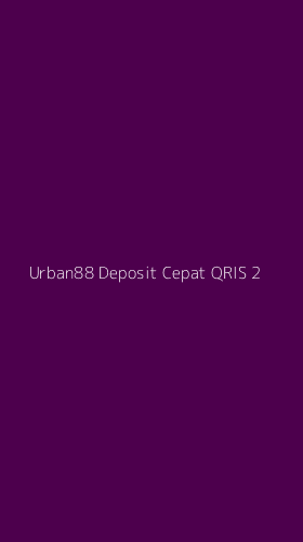 Tampilan Antarmuka Aplikasi Urban88 Deposit Cepat Qris - 2