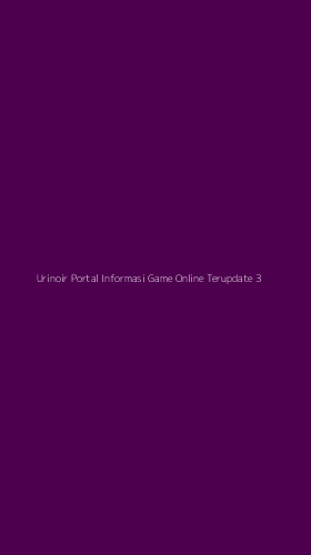 Tampilan Antarmuka Aplikasi Urinoir Portal Informasi Game Online Terupdate - 3