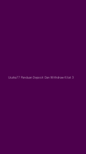 Tampilan Antarmuka Aplikasi Usaha77 Panduan Deposit Dan Withdraw Kilat - 3