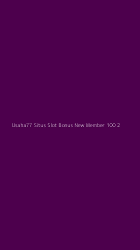 Tampilan Antarmuka Aplikasi Usaha77 Situs Slot Bonus New Member 100 - 2