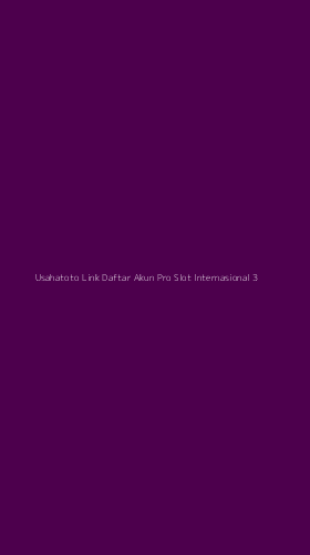 Tampilan Antarmuka Aplikasi Usahatoto Link Daftar Akun Pro Slot Internasional - 3
