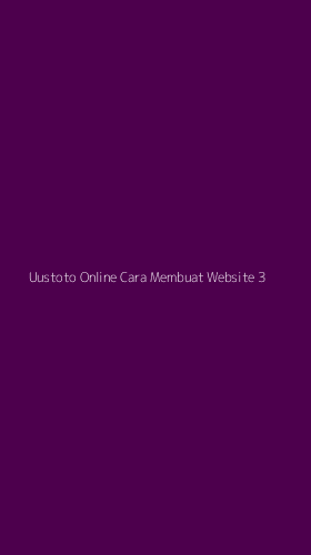 Tampilan Antarmuka Aplikasi Uustoto Online Cara Membuat Website - 3
