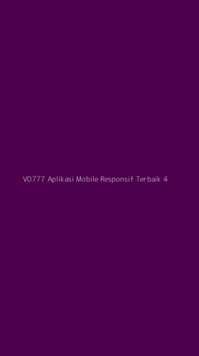 Tampilan Antarmuka Aplikasi V0777 Aplikasi Mobile Responsif Terbaik - 4