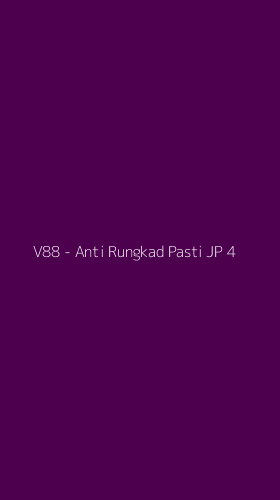 Tampilan Antarmuka Aplikasi V88 - Anti Rungkad Pasti JP - 4