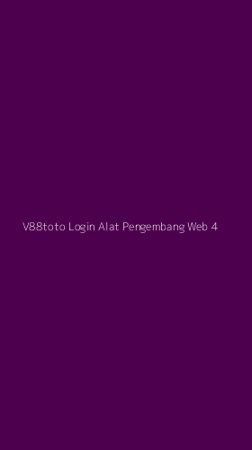 Tampilan Antarmuka Aplikasi V88toto Login Alat Pengembang Web - 4