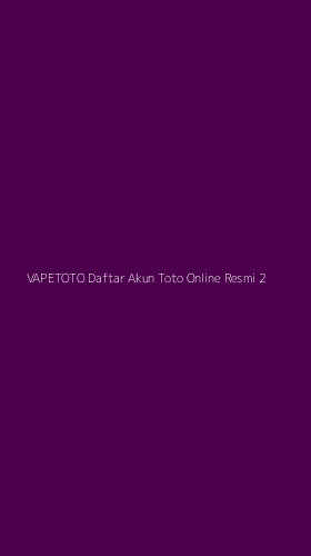 Tampilan Antarmuka Aplikasi Vapetoto Daftar Akun Toto Online Resmi - 2