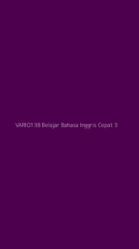 Tampilan Antarmuka Aplikasi Vario138 Belajar Bahasa Inggris Cepat - 3