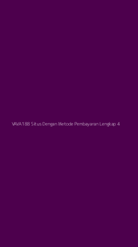 Tampilan Antarmuka Aplikasi Vava188 Situs Dengan Metode Pembayaran Lengkap - 4