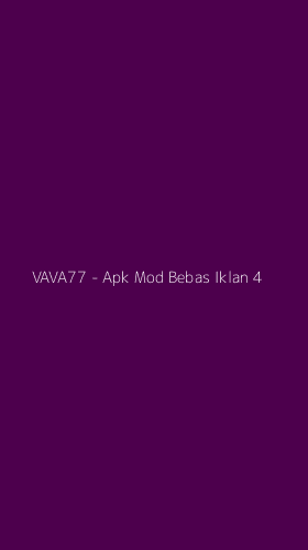 Tampilan Antarmuka Aplikasi VAVA77 - Apk Mod Bebas Iklan - 4