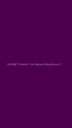 Tampilan Antarmuka Aplikasi Vavabet Prediksi Toto Macau Paling Akurat - 1