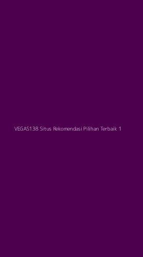 Tampilan Antarmuka Aplikasi Vegas138 Situs Rekomendasi Pilihan Terbaik - 1