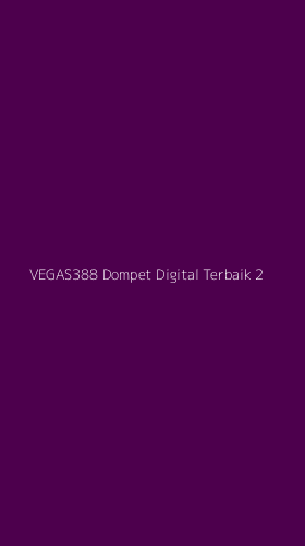 Tampilan Antarmuka Aplikasi Vegas388 Dompet Digital Terbaik - 2