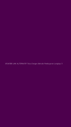 Tampilan Antarmuka Aplikasi Vegas88 Link Alternatif Situs Dengan Metode Pembayaran Lengkap - 3