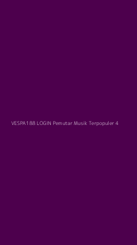 Tampilan Antarmuka Aplikasi Vespa188 Login Pemutar Musik Terpopuler - 4