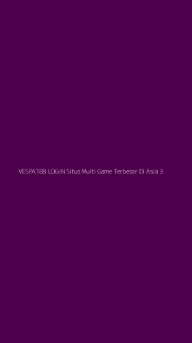 Tampilan Antarmuka Aplikasi Vespa188 Login Situs Multi Game Terbesar Di Asia - 3