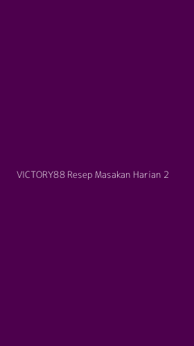 Tampilan Antarmuka Aplikasi Victory88 Resep Masakan Harian - 2