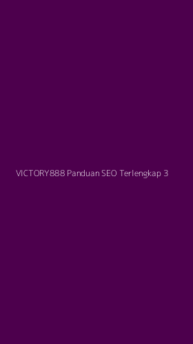 Tampilan Antarmuka Aplikasi Victory888 Panduan Seo Terlengkap - 3