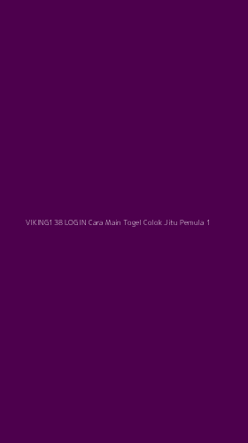 Tampilan Antarmuka Aplikasi Viking138 Login Cara Main Togel Colok Jitu Pemula - 1