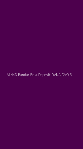 Tampilan Antarmuka Aplikasi Vin4d Bandar Bola Deposit Dana Ovo - 3