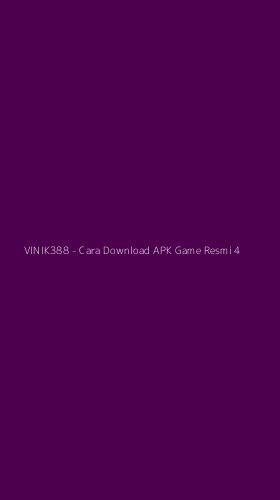 Tampilan Antarmuka Aplikasi VINIK388 - Cara Download APK Game Resmi - 4