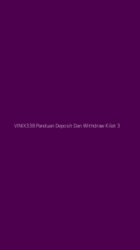 Tampilan Antarmuka Aplikasi Vinix338 Panduan Deposit Dan Withdraw Kilat - 3