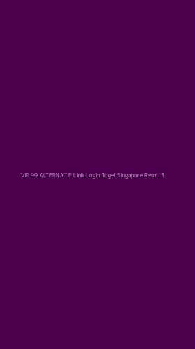 Tampilan Antarmuka Aplikasi Vip 99 Alternatif Link Login Togel Singapore Resmi - 3