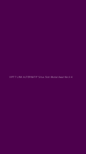 Tampilan Antarmuka Aplikasi Vip77 Link Alternatif Situs Slot Modal Awal Kecil - 4