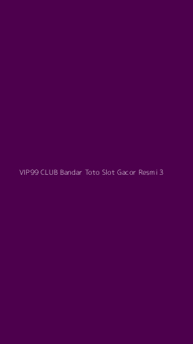 Tampilan Antarmuka Aplikasi Vip99 Club Bandar Toto Slot Gacor Resmi - 3