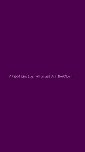 Tampilan Antarmuka Aplikasi Vipslot Link Login Alternatif Anti Nawala - 4