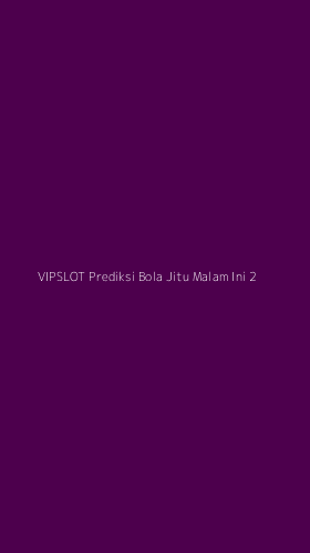 Tampilan Antarmuka Aplikasi Vipslot Prediksi Bola Jitu Malam Ini - 2