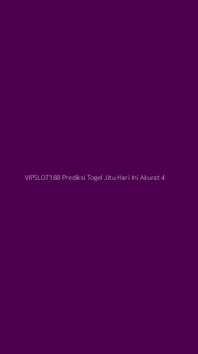 Tampilan Antarmuka Aplikasi Vipslot188 Prediksi Togel Jitu Hari Ini Akurat - 4