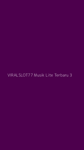 Tampilan Antarmuka Aplikasi Viralslot77 Musik Lite Terbaru - 3