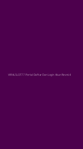Tampilan Antarmuka Aplikasi Viralslot77 Portal Daftar Dan Login Akun Resmi - 4