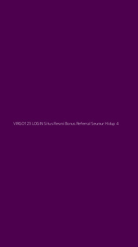 Tampilan Antarmuka Aplikasi Virgo123 Login Situs Resmi Bonus Referral Seumur Hidup - 4