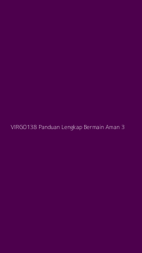 Tampilan Antarmuka Aplikasi Virgo138 Panduan Lengkap Bermain Aman - 3