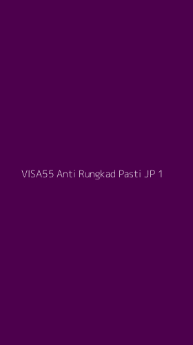 Tampilan Antarmuka Aplikasi Visa55 Anti Rungkad Pasti Jp - 1