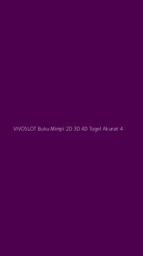 Tampilan Antarmuka Aplikasi Vivoslot Buku Mimpi 2d 3d 4d Togel Akurat - 4