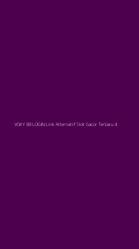 Tampilan Antarmuka Aplikasi Voxy 88 Login Link Alternatif Slot Gacor Terbaru - 4