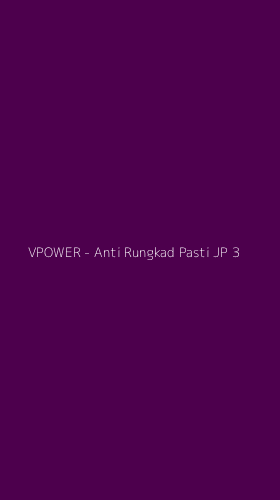 Tampilan Antarmuka Aplikasi VPOWER - Anti Rungkad Pasti JP - 3